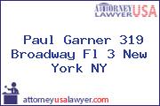 Paul Garner 319 Broadway Fl 3 New York NY