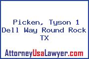 Picken, Tyson 1 Dell Way Round Rock TX
