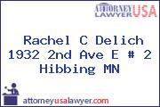Rachel C Delich 1932 2nd Ave E # 2 Hibbing MN
