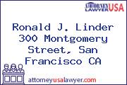 Ronald J. Linder  300 Montgomery Street, San Francisco CA