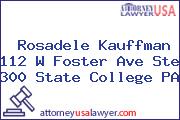 Rosadele Kauffman 112 W Foster Ave Ste 300 State College PA