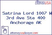 Satrina Lord 1007 W 3rd Ave Ste 400 Anchorage AK