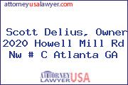 Scott Delius, Owner 2020 Howell Mill Rd Nw # C Atlanta GA