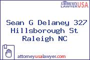 Sean G Delaney 327 Hillsborough St Raleigh NC