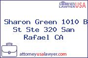 Sharon Green 1010 B St Ste 320 San Rafael CA