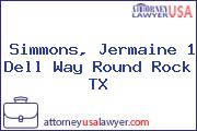 Simmons, Jermaine 1 Dell Way Round Rock TX
