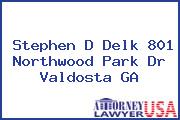 Stephen D Delk 801 Northwood Park Dr Valdosta GA