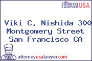 Viki C. Nishida 300 Montgomery Street San Francisco CA