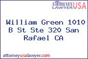 William Green 1010 B St Ste 320 San Rafael CA