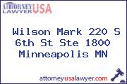 Wilson Mark 220 S 6th St Ste 1800 Minneapolis MN