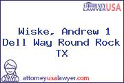 Wiske, Andrew 1 Dell Way Round Rock TX