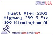 Wyatt Alex 2801 Highway 280 S Ste 300 Birmingham AL