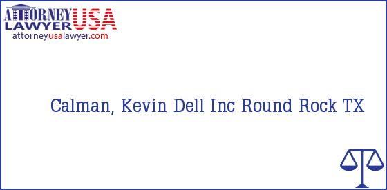 Telephone, Address and other contact data of Calman, Kevin, Round Rock, TX, USA