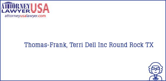 Telephone, Address and other contact data of Thomas-Frank, Terri, Round Rock, TX, USA