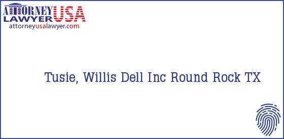 Telephone, Address and other contact data of Tusie, Willis, Round Rock, TX, USA