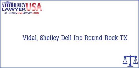 Telephone, Address and other contact data of Vidal, Shelley, Round Rock, TX, USA
