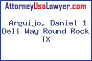 Arguijo, Daniel 1 Dell Way Round Rock TX