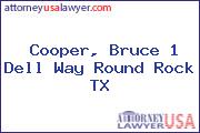 Cooper, Bruce 1 Dell Way Round Rock TX