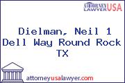 Dielman, Neil 1 Dell Way Round Rock TX