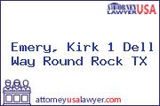 Emery, Kirk 1 Dell Way Round Rock TX