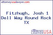 Fitzhugh, Josh 1 Dell Way Round Rock TX