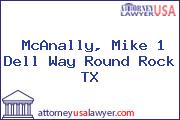 McAnally, Mike 1 Dell Way Round Rock TX