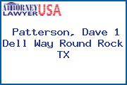 Patterson, Dave 1 Dell Way Round Rock TX