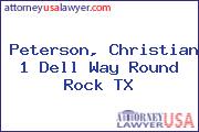 Peterson, Christian 1 Dell Way Round Rock TX