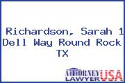Richardson, Sarah 1 Dell Way Round Rock TX