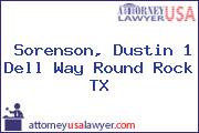 Sorenson, Dustin 1 Dell Way Round Rock TX