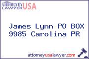 James Lynn PO BOX 9985 Carolina PR
