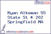 Ryan Alkeman 55 State St # 202 Springfield MA