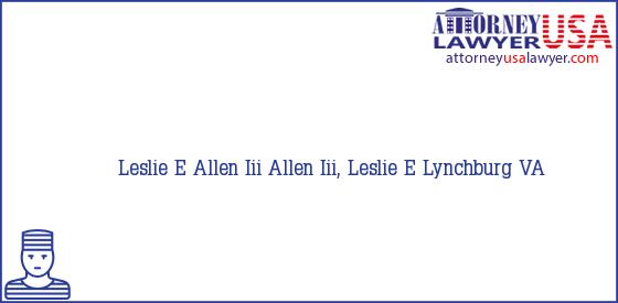 Telephone, Address and other contact data of Leslie E Allen Iii, Lynchburg, VA, USA