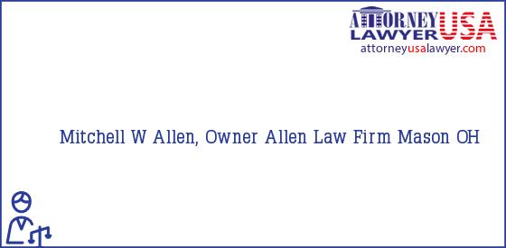 Telephone, Address and other contact data of Mitchell W Allen, Owner, Mason, OH, USA
