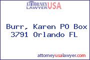 Burr, Karen PO Box 3791 Orlando FL