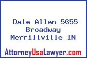 Dale Allen 5655 Broadway Merrillville IN