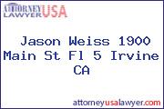 Jason Weiss 1900 Main St Fl 5 Irvine CA