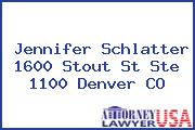 Jennifer Schlatter 1600 Stout St Ste 1100 Denver CO