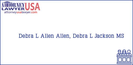 Telephone, Address and other contact data of Debra L Allen, Jackson, MS, USA