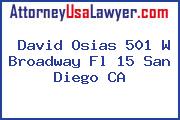 David Osias 501 W Broadway Fl 15 San Diego CA