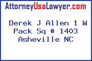 Derek J Allen 1 W Pack Sq # 1403 Asheville NC