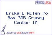 Erika L Allen Po Box 365 Grundy Center IA