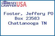 Foster, Jeffery PO Box 23583 Chattanooga TN