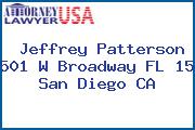 Jeffrey Patterson 501 W Broadway Fl 15 San Diego CA