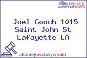 Joel Gooch 1015 Saint John St Lafayette LA