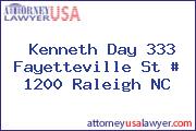 Kenneth Day 333 Fayetteville St # 1200 Raleigh NC