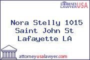 Nora Stelly 1015 Saint John St Lafayette LA