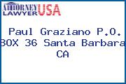 Paul Graziano P.O. BOX 36 Santa Barbara CA