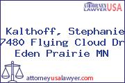 Kalthoff, Stephanie 7480 Flying Cloud Dr Eden Prairie MN