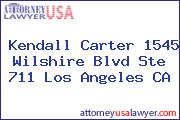Kendall Carter 1545 Wilshire Blvd Ste 711 Los Angeles CA